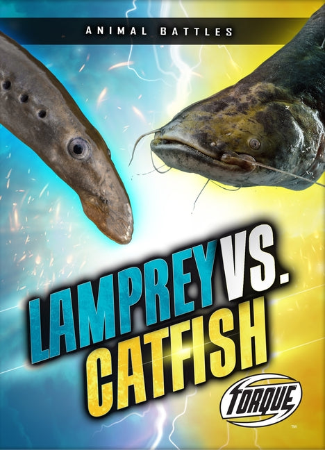 Lamprey vs. Catfish -- Nathan Sommer, Paperback