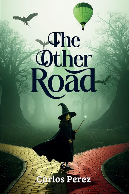 The Other Road -- Carlos Perez, Paperback