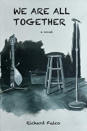 We Are All Together by Fulco, Richard