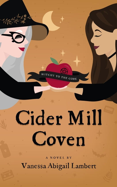 Cider Mill Coven -- Vanessa Abigail Lambert, Paperback
