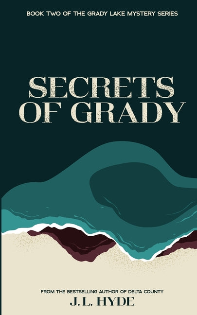 Secrets of Grady -- J. L. Hyde, Paperback