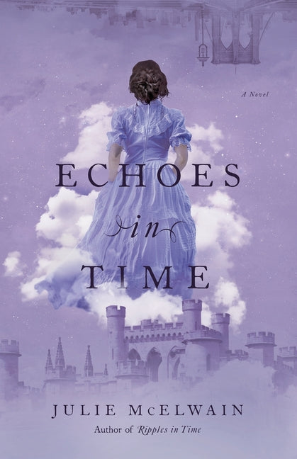 Echoes in Time -- Julie McElwain, Paperback