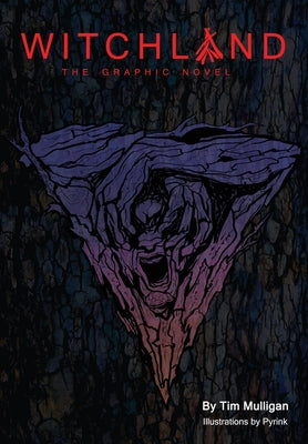Witchland: The Graphic Novel -- Tim Mulligan, Paperback