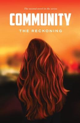 Community: the Reckoning -- Nicole Meredith, Paperback