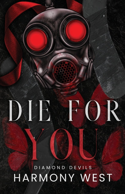 Die for You -- Harmony West, Paperback