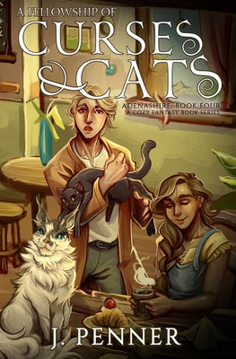 A Fellowship of Curses & Cats -- J. Penner, Paperback