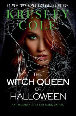 The Witch Queen of Halloween -- Kresley Cole, Paperback