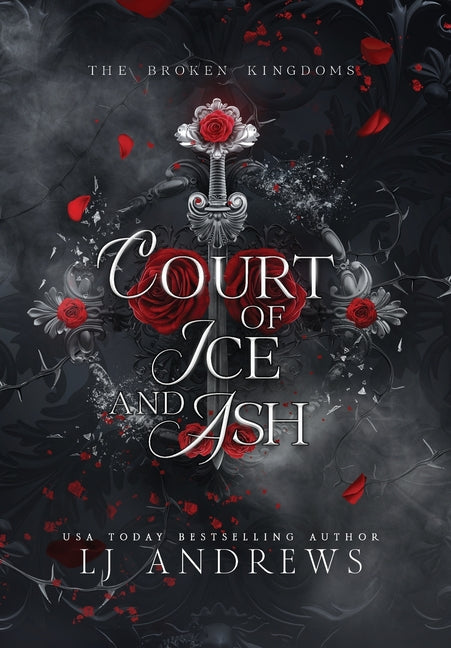 Court of Ice and Ash -- Lj Andrews, Hardcover
