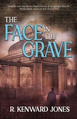 The Face in the Grave -- R. Kenward Jones, Paperback