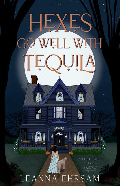Hexes Go Well with Tequila mocktail -- Leanna Ehrsam, Paperback