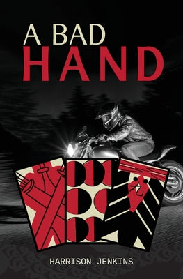 A Bad Hand -- Harrison T. Jenkins, Paperback