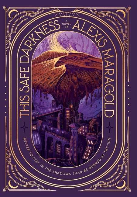 This Safe Darkness -- Alexis Maragold, Hardcover