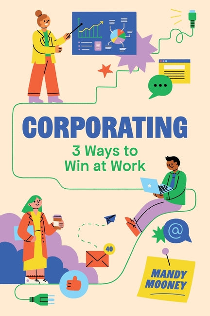Corporating -- Mandy Mooney, Paperback