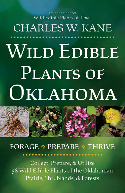 Wild Edible Plants of Oklahoma -- Charles W. Kane, Paperback