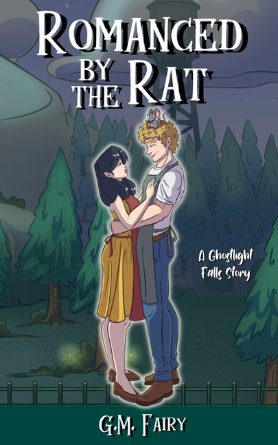 Romanced by the Rat -- G. M. Fairy, Paperback