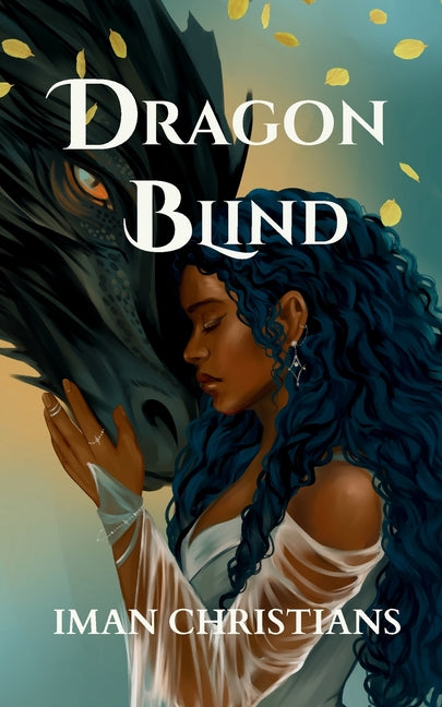 Dragon Blind -- Iman Christians, Paperback
