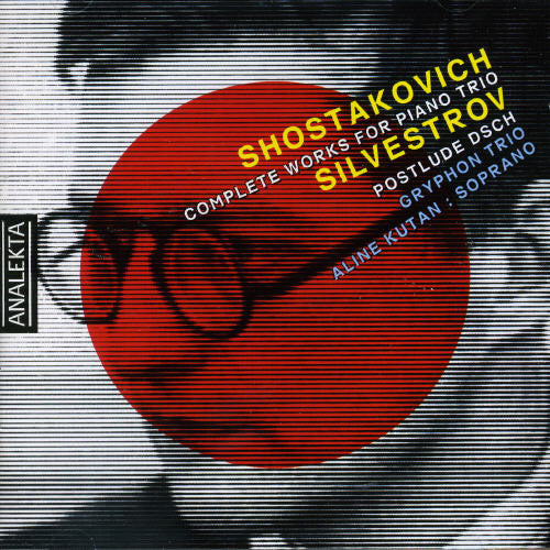 Gryphon Trio With Aline Kutan -- Shostakovich / Silvestrov / Kutan, CD