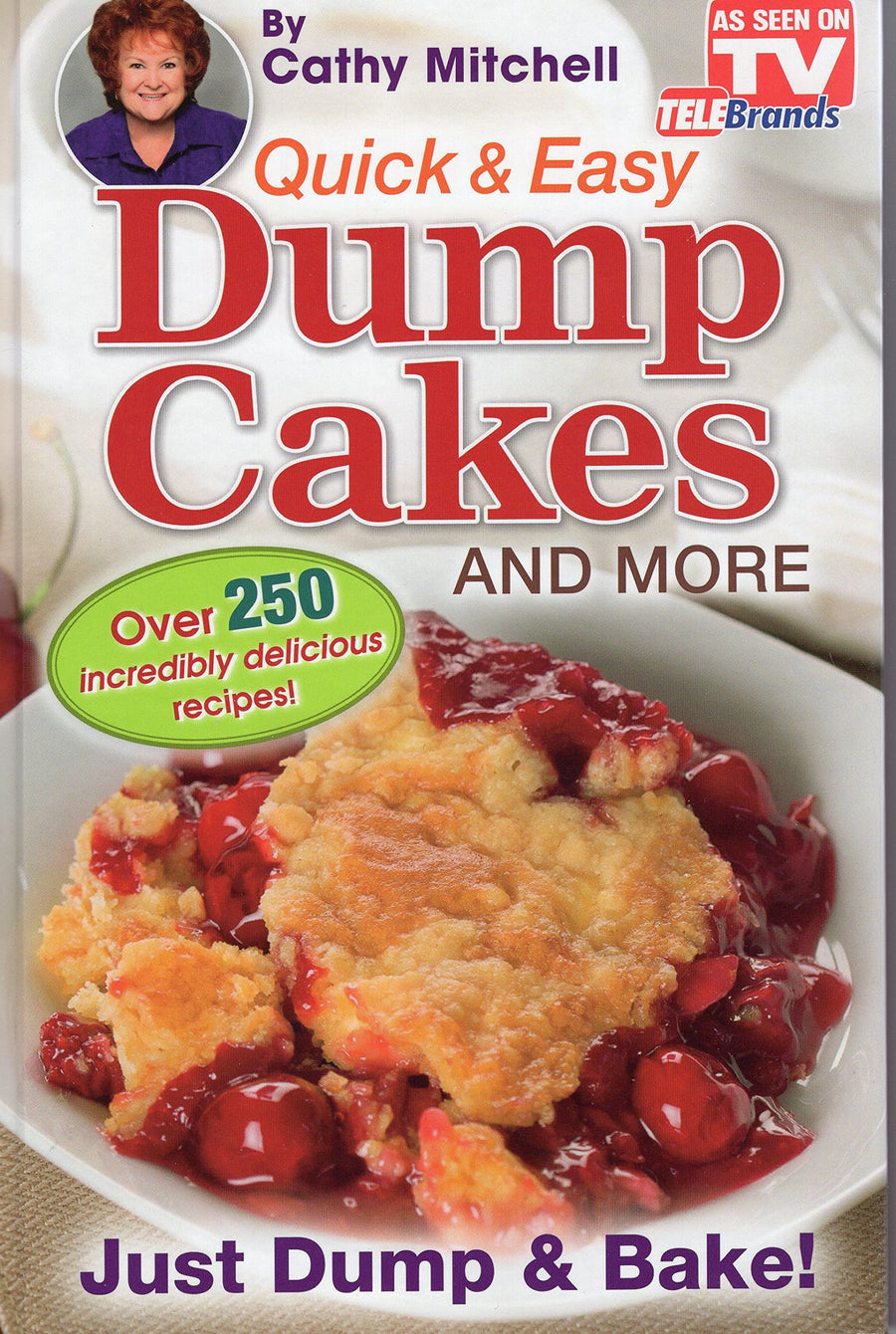 Used - Very Good | Quick and Easy Dump Cakes and More. Dessert Recipe Book by Cathy Mitchell -- Hardcover
