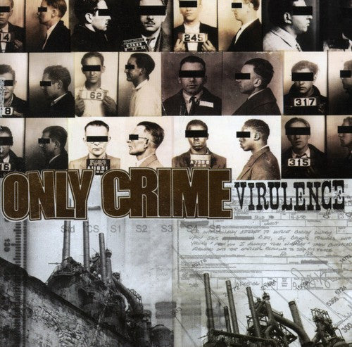 Virulence -- Only Crime, CD