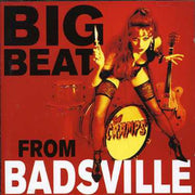 Big Beat From Badsville