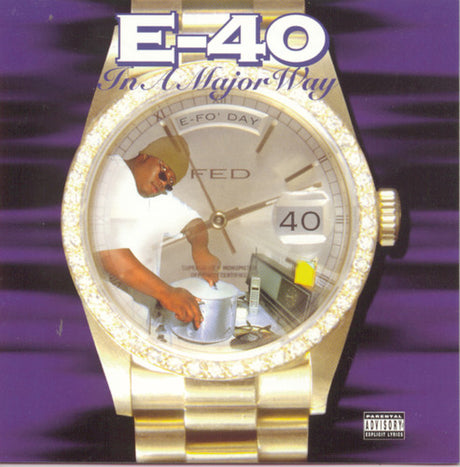 In A Major Way, E-40, CD