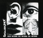 Hear Nothing See Nothing Say Nothing