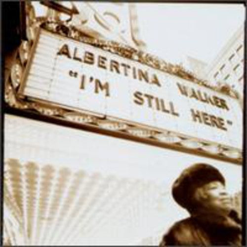 I'm Still Here -- Albertina Walker, CD