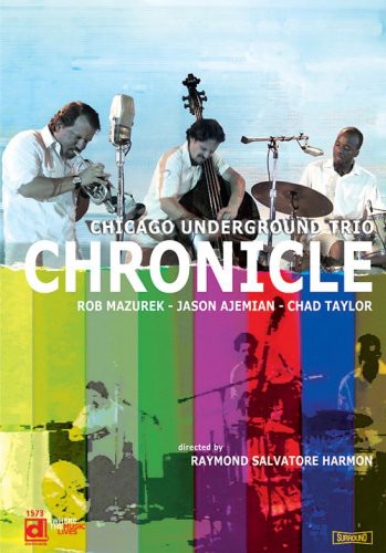 Chronicle -- Chicago Underground, DVD