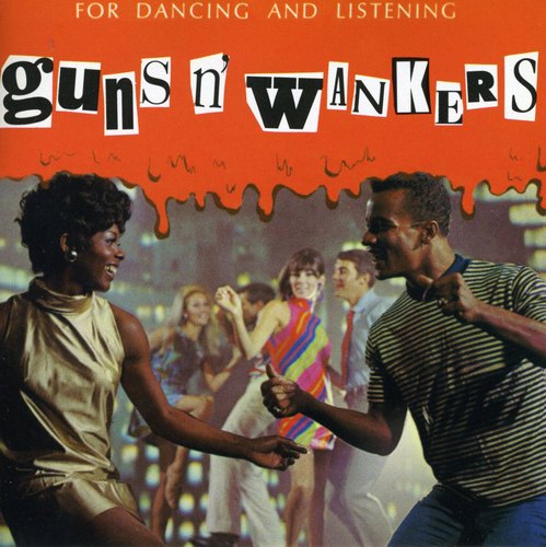 Guns N Wankers -- CD