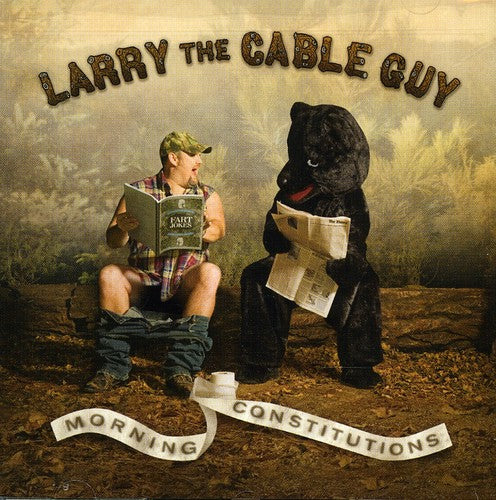 Morning Constitutions -- Larry The Cable Guy, CD