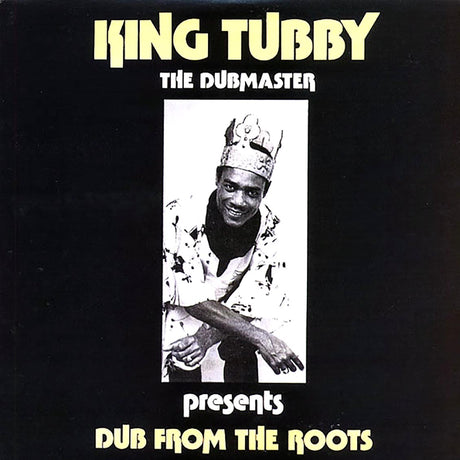 King Tubby - Dub From The Roots (The Dubmaster Presents) - Vinyl LP, LP