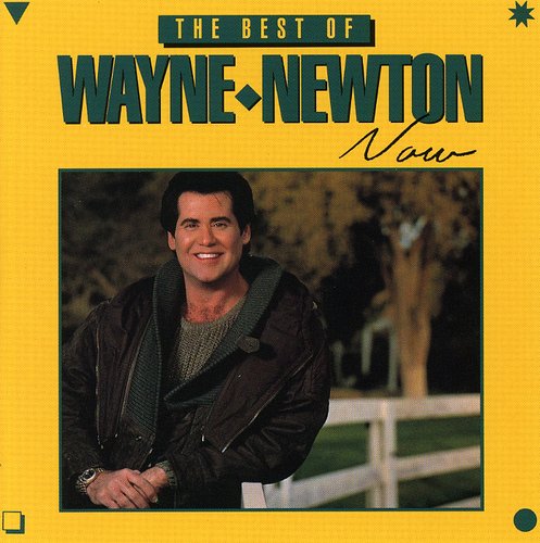 Best Of Wayne Newton Now -- Wayne Newton, CD