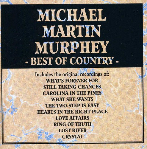 Best Of Country -- Michael Martin Murphey, CD