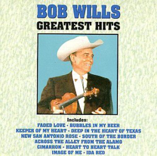 Greatest Hits -- Bob Wills, CD