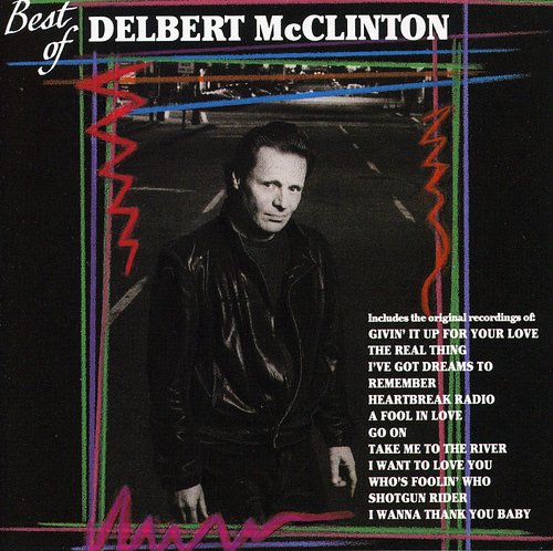 Best Of -- Delbert McClinton, CD