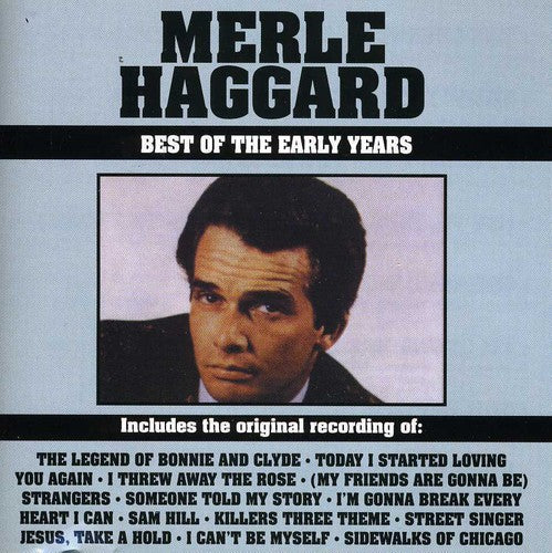 Best Of The Early Years -- Merle Haggard, CD