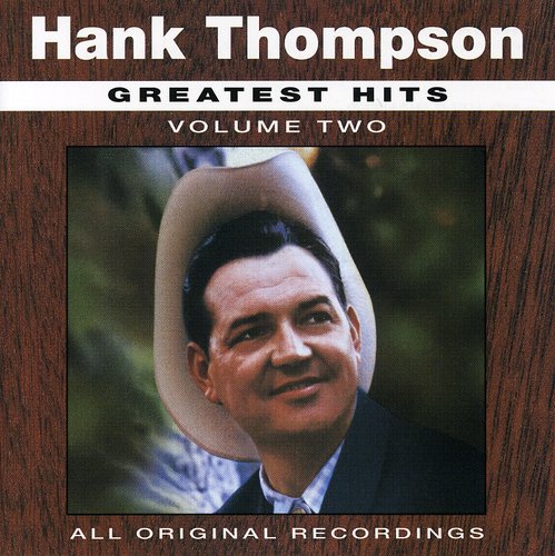 Greatest Hits 2 -- Hank Thompson, CD
