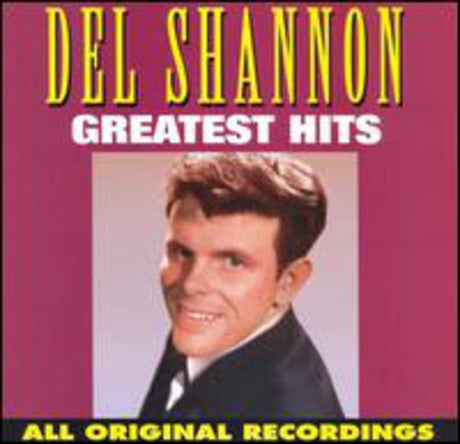 Greatest Hits, Del Shannon, CD