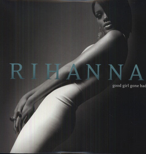 Good Girl Gone Bad, Rihanna, LP