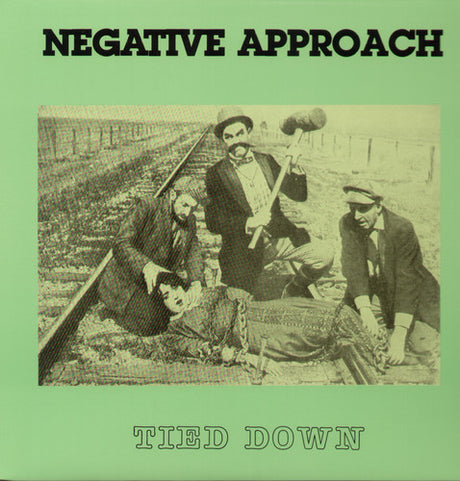 Tied Down, Negative Approach, LP