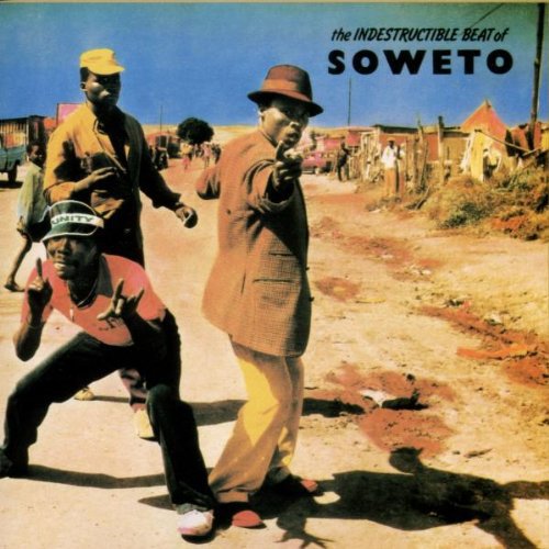 Indestructable Beat Of Soweto / Various