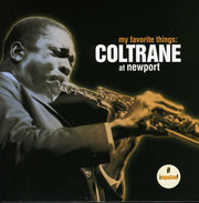 My Favorite Things: Coltrane At Newport