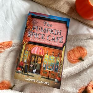 The Pumpkin Spice Café -- Laurie Gilmore, Paperback
