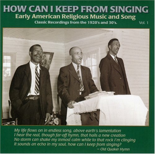 How Can I Keep From Singing 1 / Various