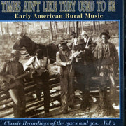 Times Ain't Like They Used To Be 2 / Various