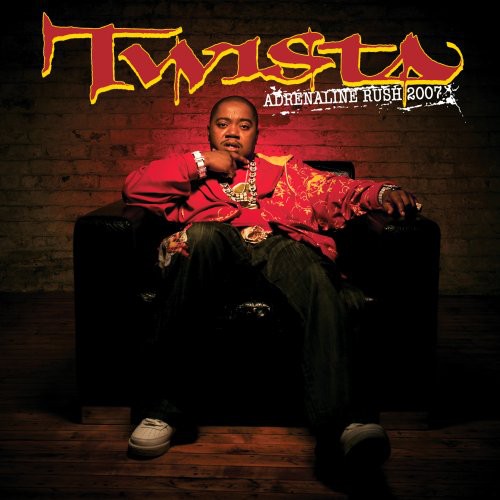 Adrenaline Rush 2007 -- Twista, CD