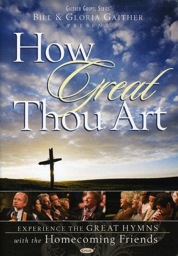 How Great Thou Art, Bill & Gloria / Homecoming Friends Gaither, DVD