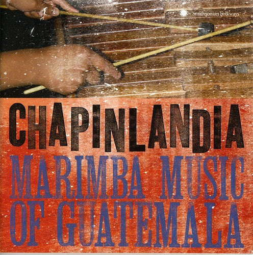 Marimba Music Of Guatemala