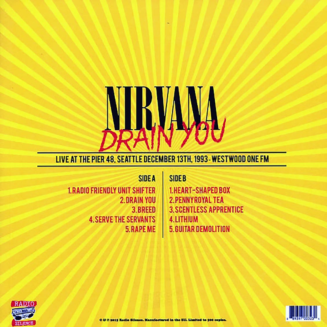 Nirvana - Drain You: Live At The Pier 48, Seattle, December 13th, 1993, Westerwood One FM (ltd. 500 copies made) - Vinyl LP, LP