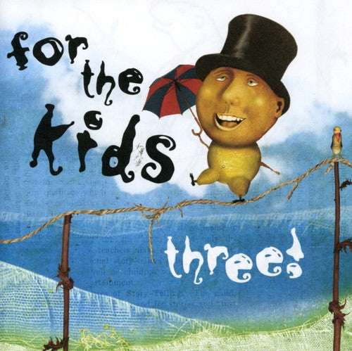 For The Kids Three / Various -- CD